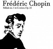 Frederic Chopin - Ballade No. 1 in G minor, Op 23 notas para el fortepiano
