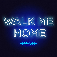 P!nk - Walk Me Home notas para el fortepiano