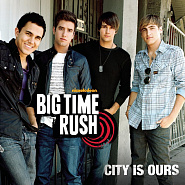 Big Time Rush - City Is Ours notas para el fortepiano