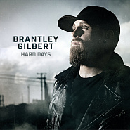 Brantley Gilbert - Hard Days notas para el fortepiano