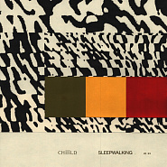 Chiiild - Sleepwalking notas para el fortepiano