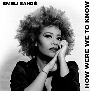 Emeli Sande - How Were We To Know notas para el fortepiano