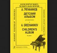 Alexander Gretchaninov - Детский альбом notas para el fortepiano