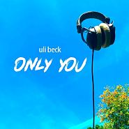 Uli Beck - Only You notas para el fortepiano
