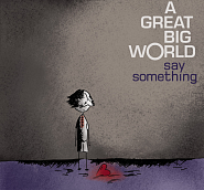 A Great Big World - Say Something notas para el fortepiano