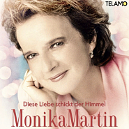 Monika Martin - Diese Liebe schickt der Himmel notas para el fortepiano
