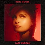 Bebe Rexha - Last Hurrah notas para el fortepiano