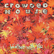 Crowded House - Weather with You notas para el fortepiano