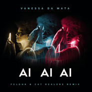 Vanessa da Mata - Ai Ai Ai (Felguk & Cat Dealers Remix) notas para el fortepiano