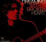 John Mayer - Dreaming With a Broken Heart notas para el fortepiano