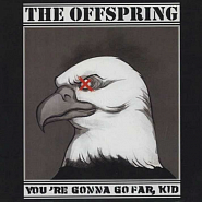 The Offspring - You're Gonna Go Far, Kid notas para el fortepiano
