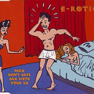 E-Rotic - Max Don't Have Sex With Your Ex notas para el fortepiano
