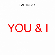 Ladynsax - YOU & I notas para el fortepiano