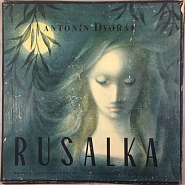 Antonin Dvorak - Rusalka, Op. 114, Act I: O Silver Moon notas para el fortepiano