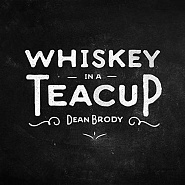 Dean Brody - Whiskey in a Teacup notas para el fortepiano
