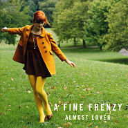 A Fine Frenzy - Almost Lover notas para el fortepiano