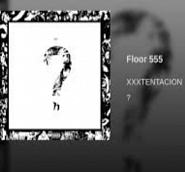 XXXTentacion - Floor 555 notas para el fortepiano