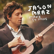 Jason Mraz - Make It Mine notas para el fortepiano