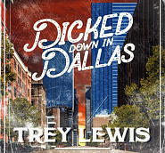 Trey Lewis - Dicked Down in Dallas notas para el fortepiano