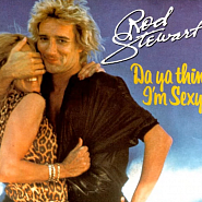 Rod Stewart - Da Ya Think I'm Sexy? notas para el fortepiano