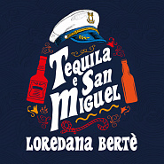 Loredana Berte - Tequila e San Miguel notas para el fortepiano
