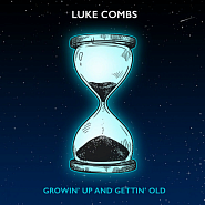 Luke Combs - Growin' Up and Gettin' Old notas para el fortepiano