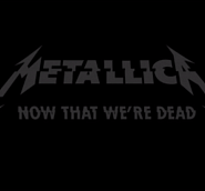 Metallica - Now That We're Dead notas para el fortepiano