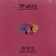 Tom Walker etc. - Wait for You notas para el fortepiano