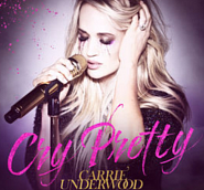 Carrie Underwood - Cry Pretty notas para el fortepiano