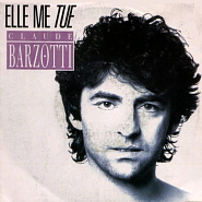Claude Barzotti - Elle me tue notas para el fortepiano