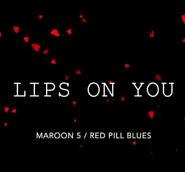 Maroon 5 - Lips On You notas para el fortepiano