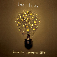 The Fray - How To Save A Life notas para el fortepiano