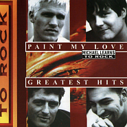 Michael Learns To Rock - Paint My Love notas para el fortepiano