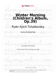 Notas, acordes Pyotr Ilyich Tchaikovsky - Winter Morning (Children's Album, Op.39)