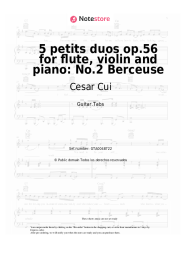 Notas, acordes Cesar Cui - 5 petits duos op.56 for flute, violin and piano: No.2 Berceuse