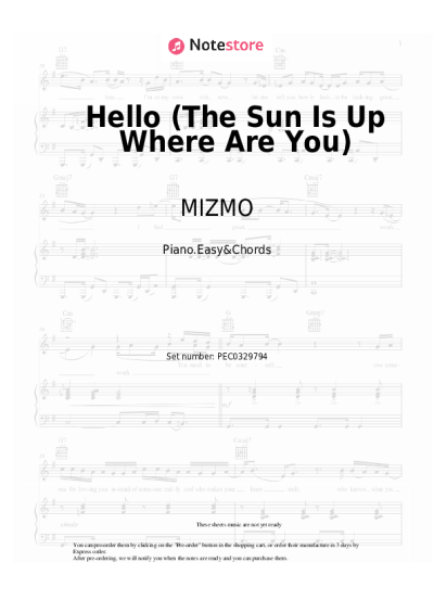 Notas, acordes MIZMO - Hello (The Sun Is Up Where Are You)